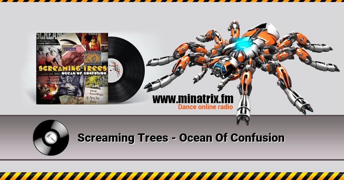 Screaming Trees - Ocean Of Confusion Screaming Trees - Ocean Of Confusion Listen online and download MP3