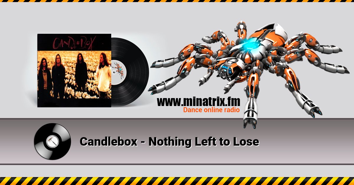 Candlebox - Nothing Left to Lose Candlebox - Nothing Left to Lose Listen online and download MP3