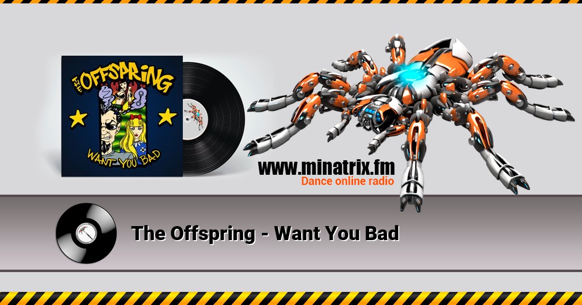 The Offspring - Want You Bad Listen online and download MP3