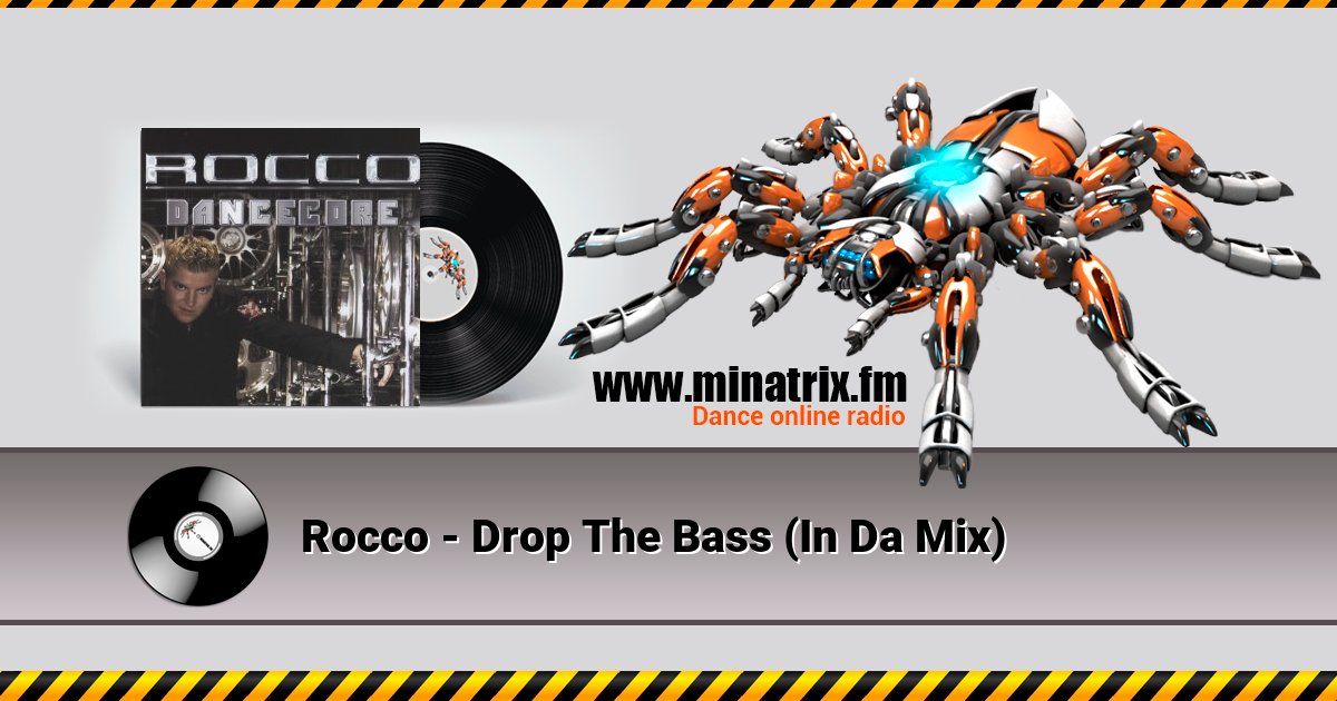 Rocco - Drop The Bass (In Da Mix) Listen online and download MP3