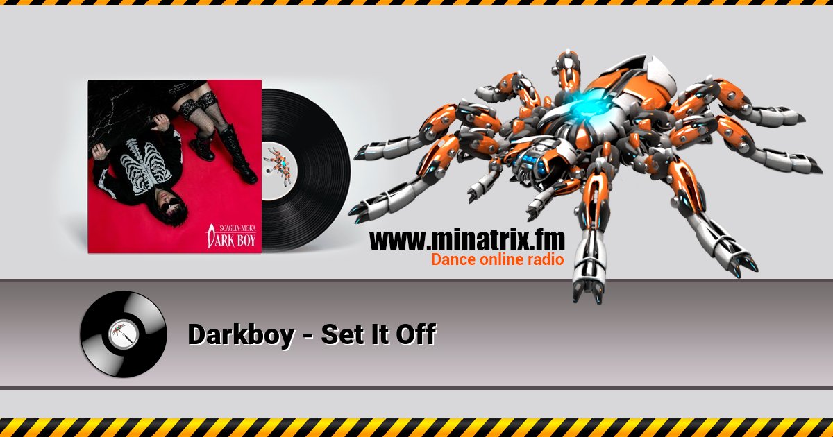 Darkboy - Set It Off Listen online and download MP3