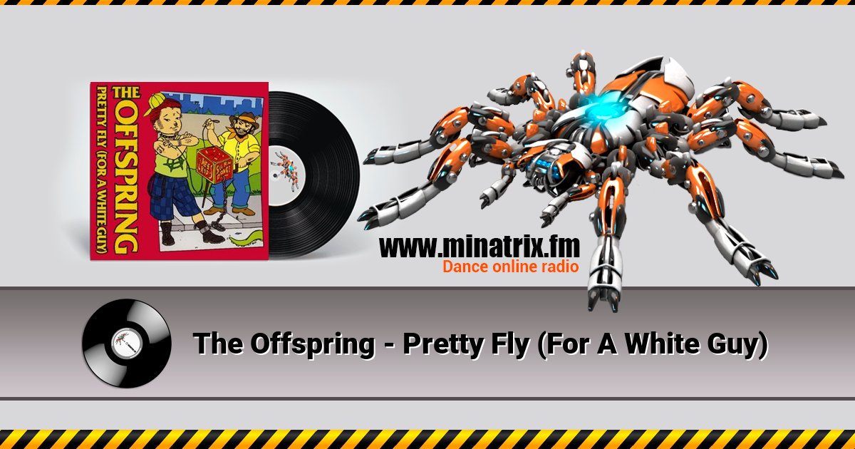The Offspring - Pretty Fly (For A White Guy) Listen online and download MP3