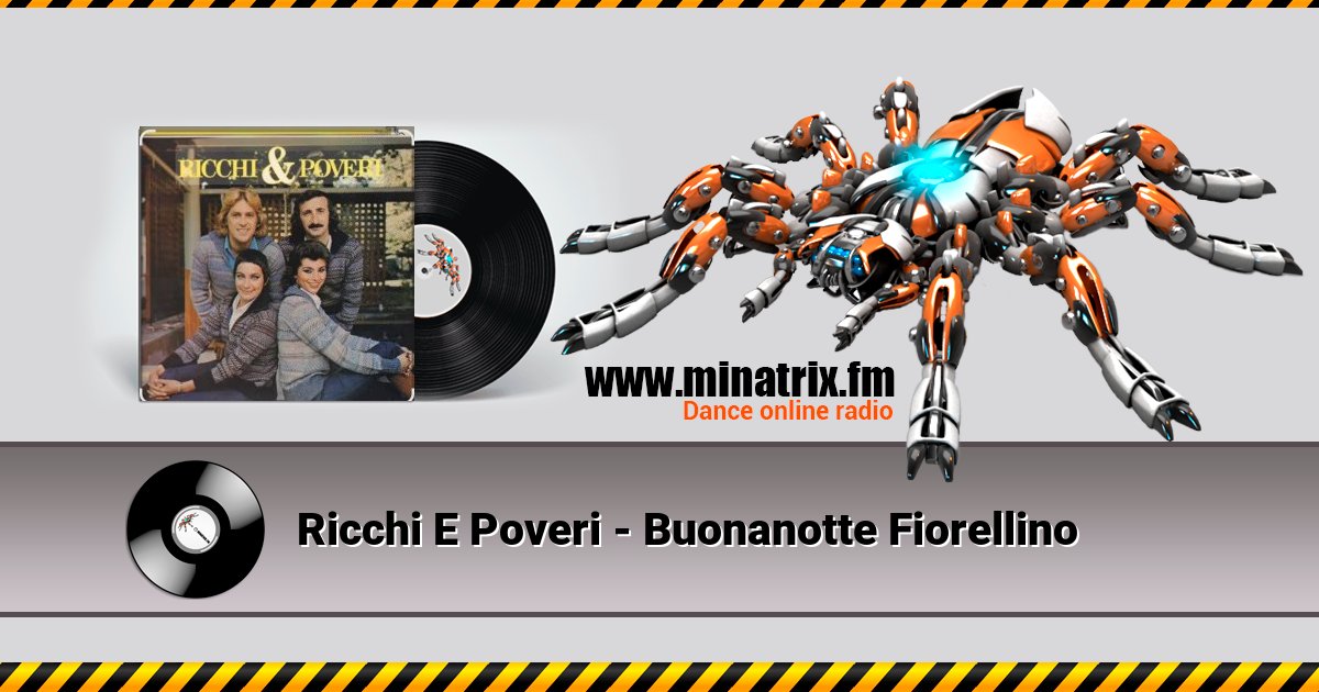 Ricchi E Poveri - Buonanotte Fiorellino Listen online and download MP3