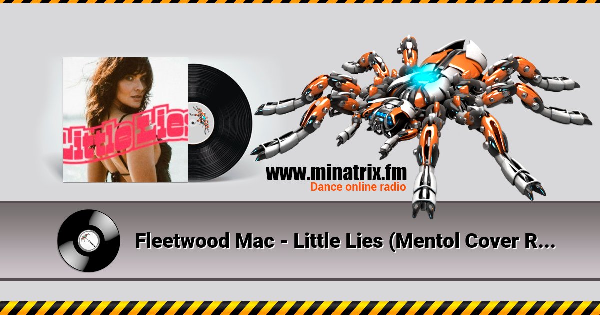 Fleetwood Mac - Little Lies (Mentol Cover Remix) Listen online and download MP3