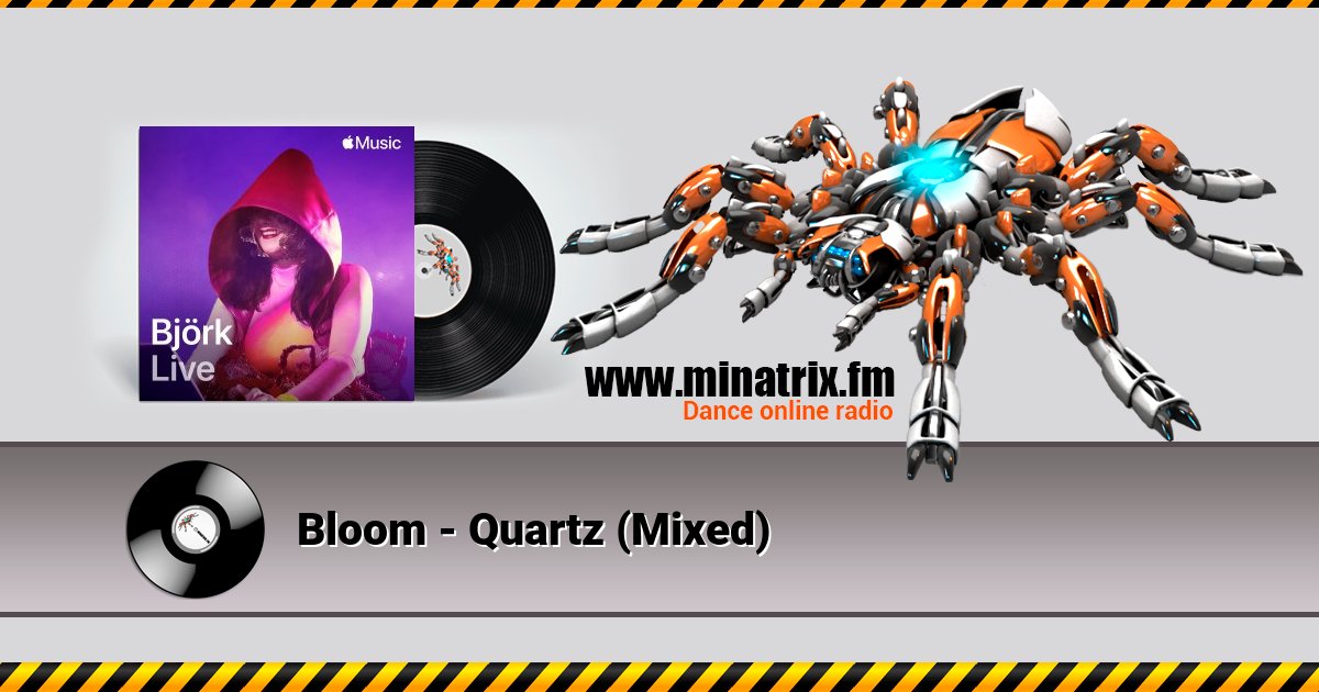 Bloom - Quartz (Mixed) Bloom - Quartz (Mixed) Listen online and download MP3