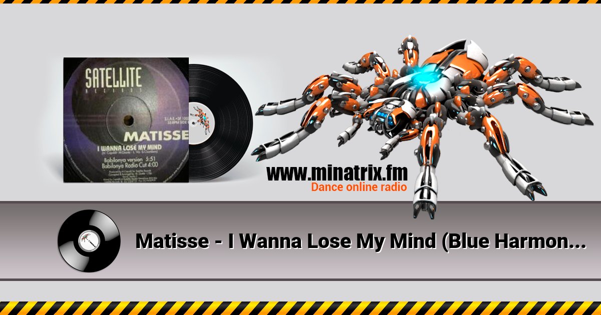 Matisse - I Wanna Lose My Mind (Blue Harmony Version) Matisse - I Wanna Lose My Mind (Blue Harmony Version) Listen online and download MP3