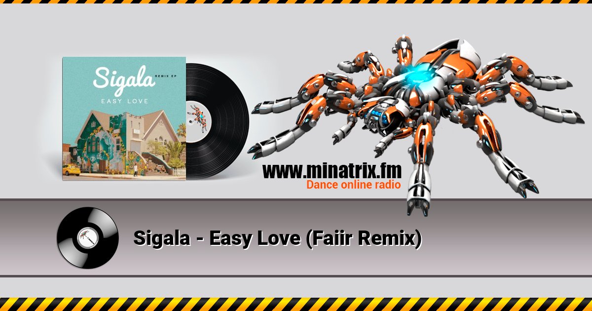 Sigala - Easy Love (Faiir Remix) Sigala - Easy Love (Faiir Remix) Listen online and download MP3
