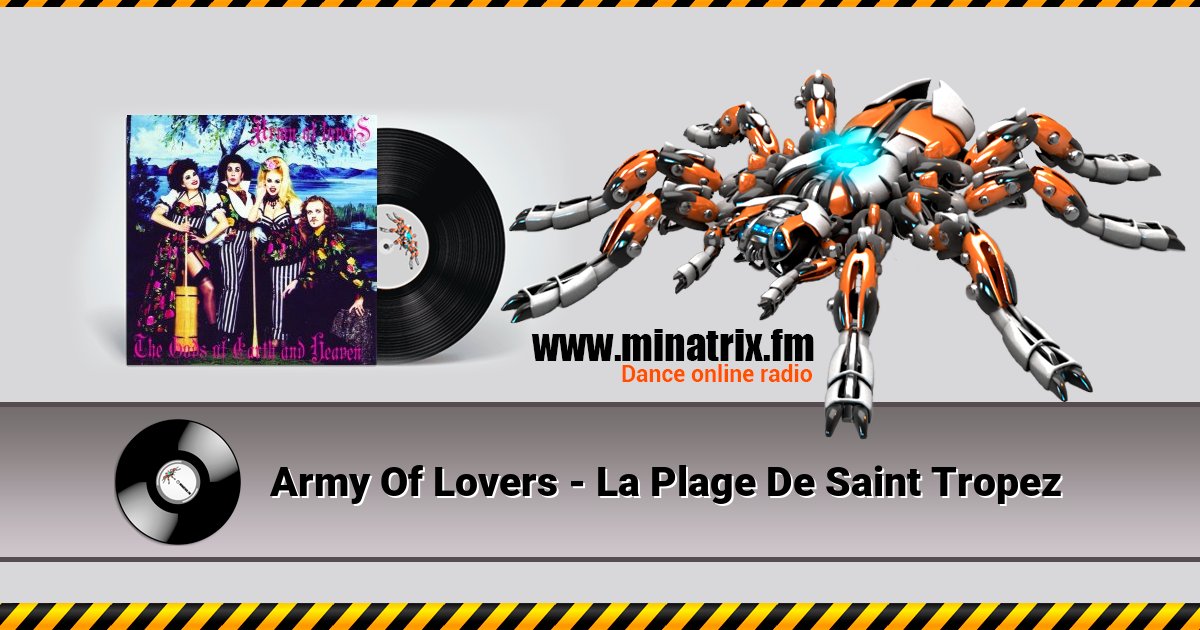 Army Of Lovers - La Plage De Saint Tropez Listen online and download MP3