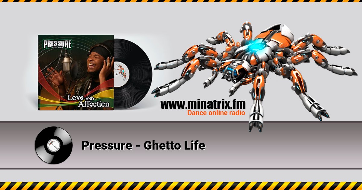 Pressure - Ghetto Life Listen online and download MP3