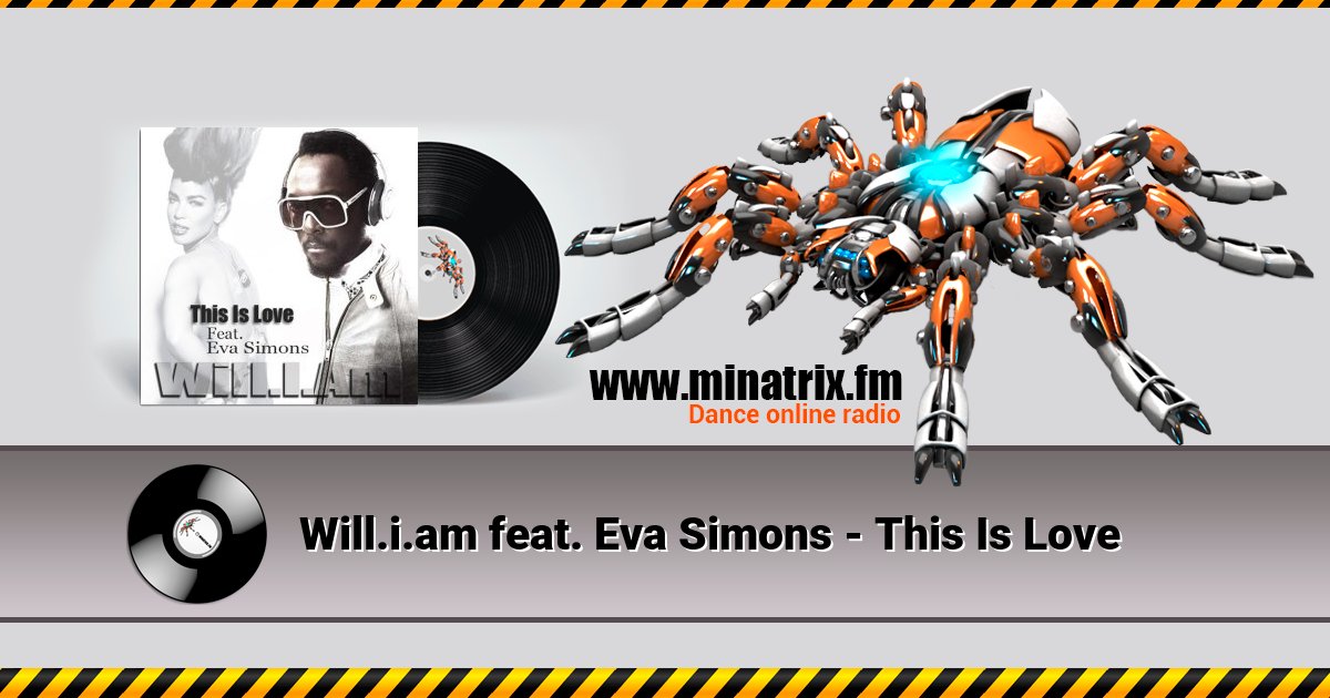 Will.i.am feat. Eva Simons - This Is Love Слухати онлайн та завантажити MP3