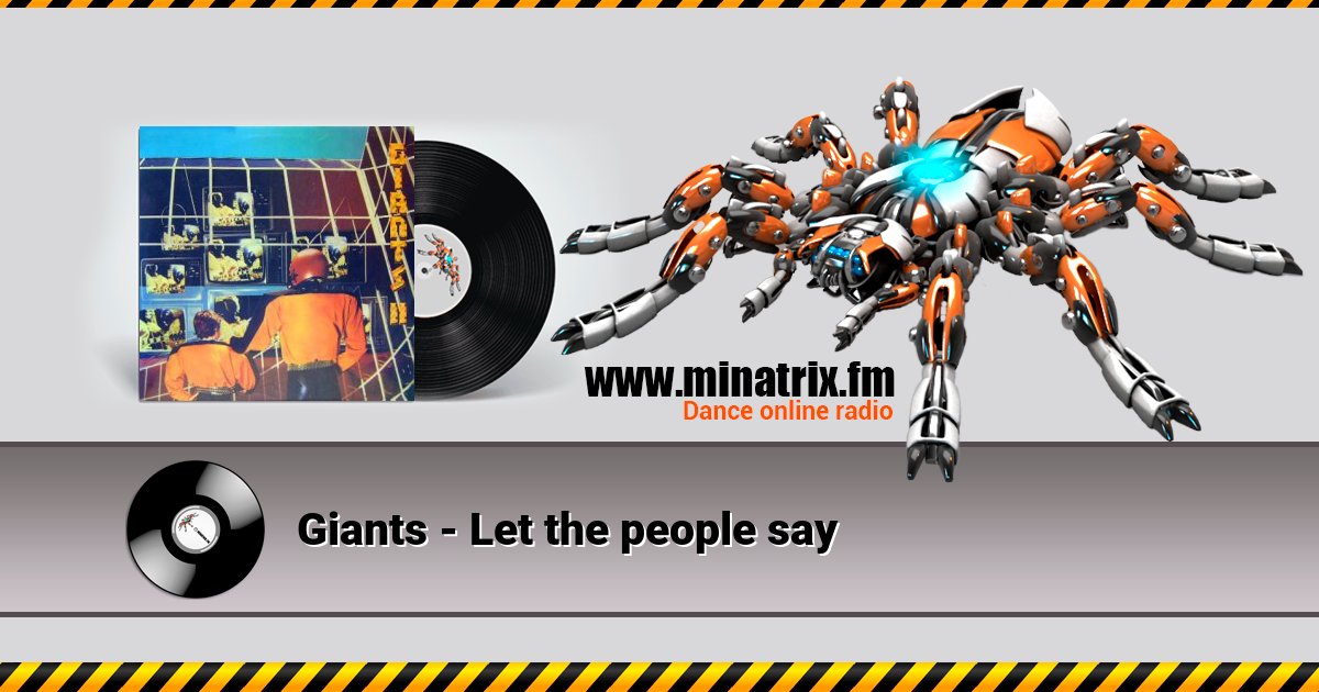 Giants - Let the people say Слухати онлайн та завантажити MP3