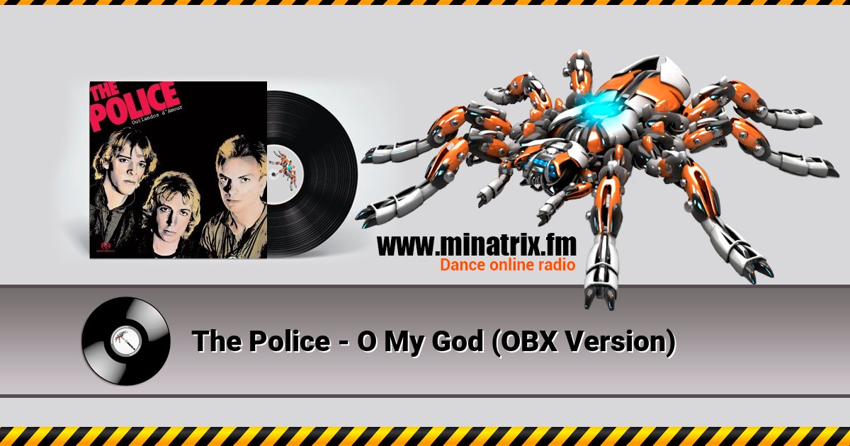 The Police - O My God (OBX Version) Listen online and download MP3