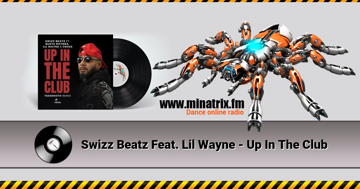 Swizz Beatz Feat. Lil Wayne - Up In The Club Listen online and download MP3