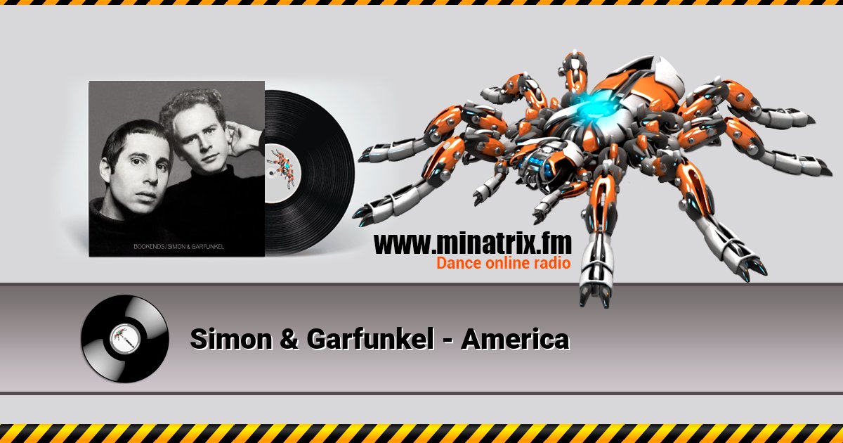Simon & Garfunkel - America Simon & Garfunkel - America Listen online and download MP3