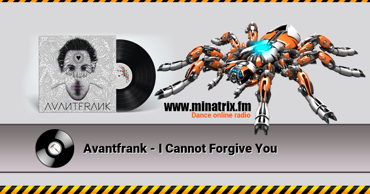 Avantfrank - I Cannot Forgive You Avantfrank - I Cannot Forgive You Listen online and download MP3