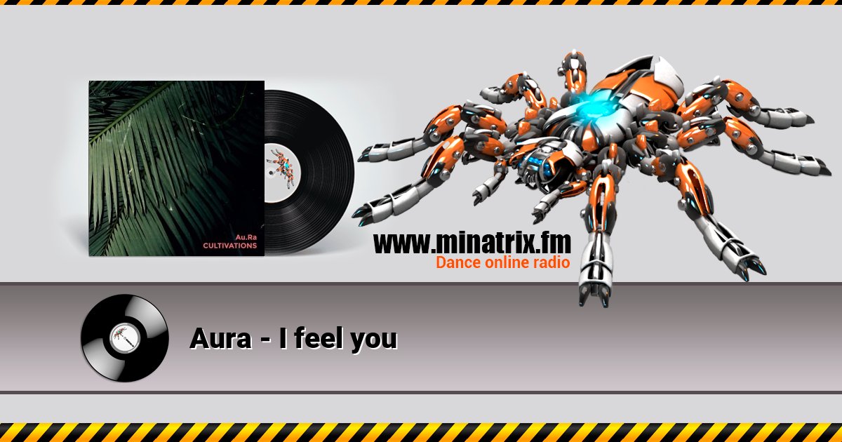 Aura - I feel you Aura - I feel you Listen online and download MP3