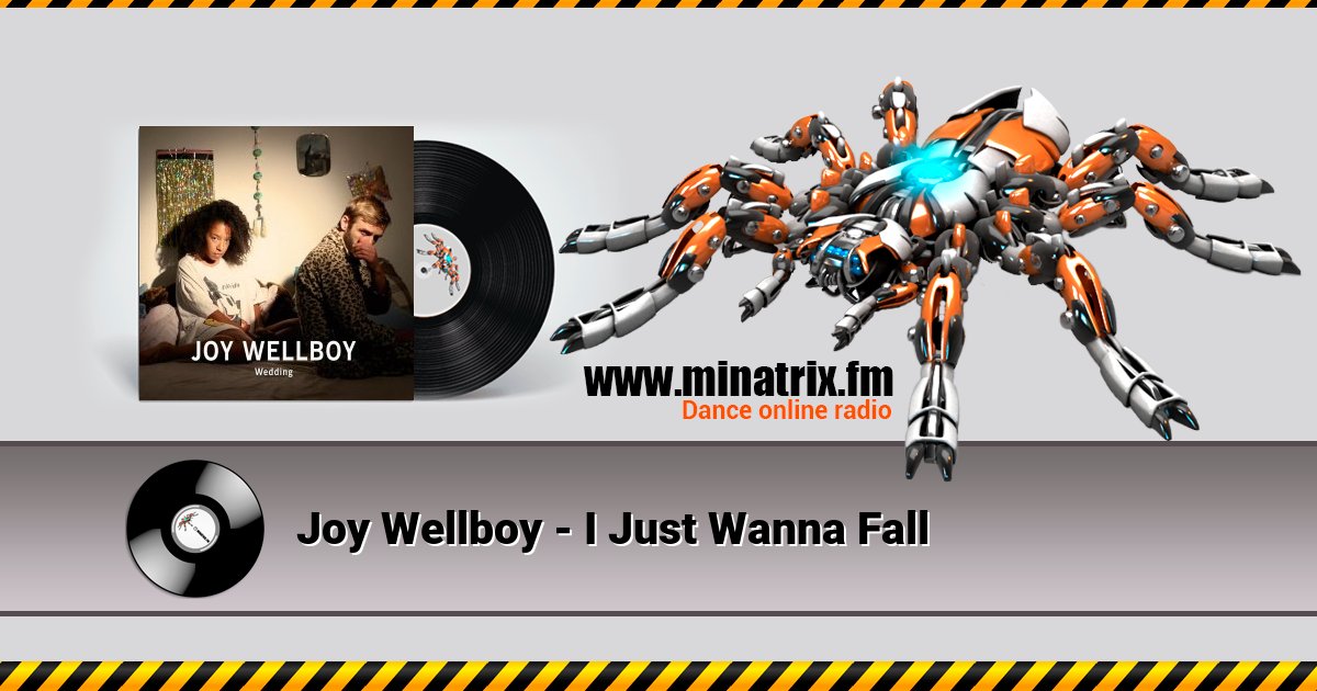 Joy Wellboy - I Just Wanna Fall Listen online and download MP3