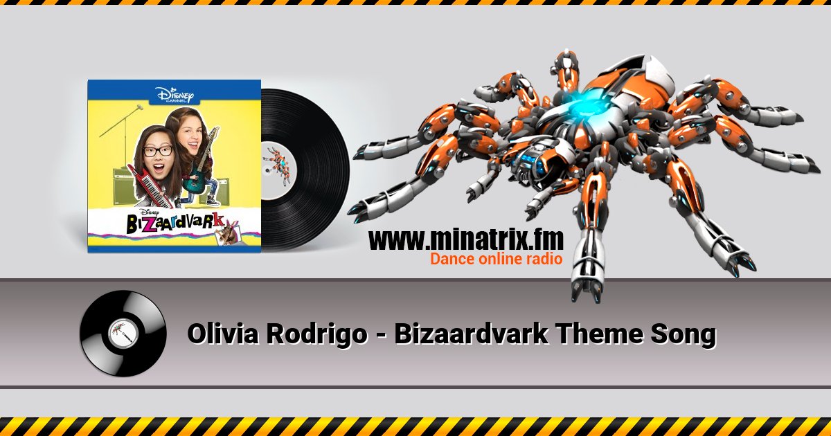 Olivia Rodrigo - Bizaardvark Theme Song Listen online and download MP3