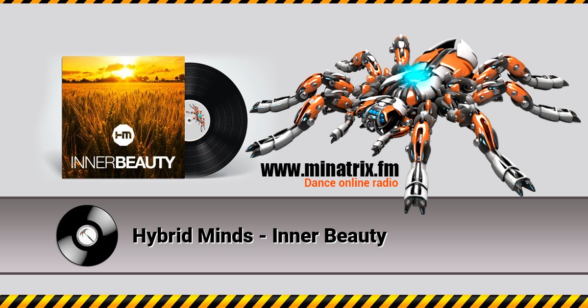 Hybrid Minds - Inner Beauty Hybrid Minds - Inner Beauty Listen online and download MP3