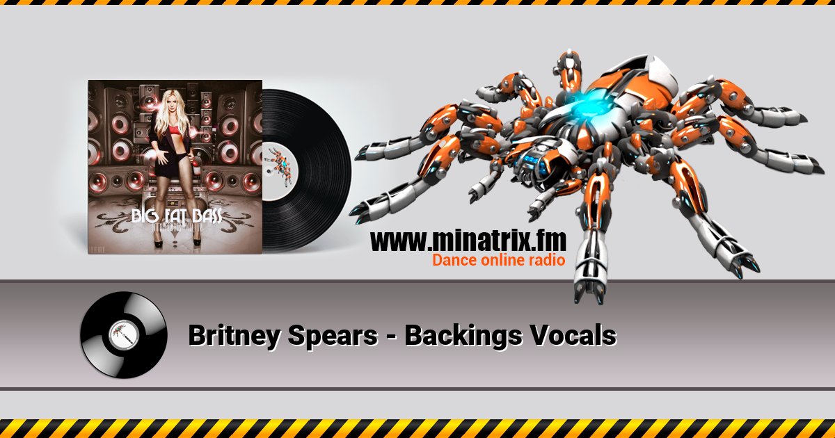 Britney Spears - Backings Vocals Listen online and download MP3