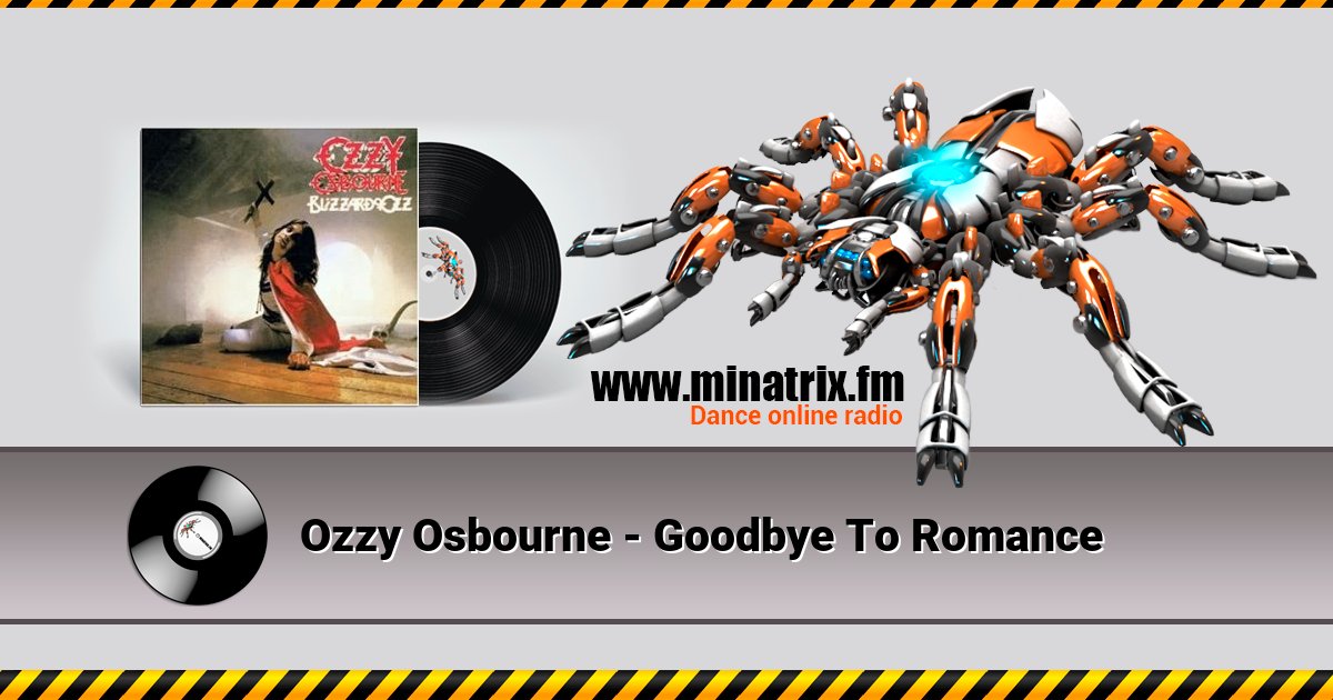 Ozzy Osbourne - Goodbye To Romance Listen online and download MP3