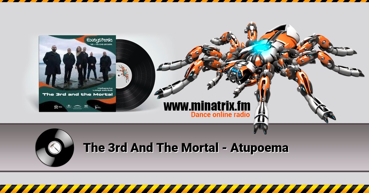 The 3rd And The Mortal - Atupoema Listen online and download MP3