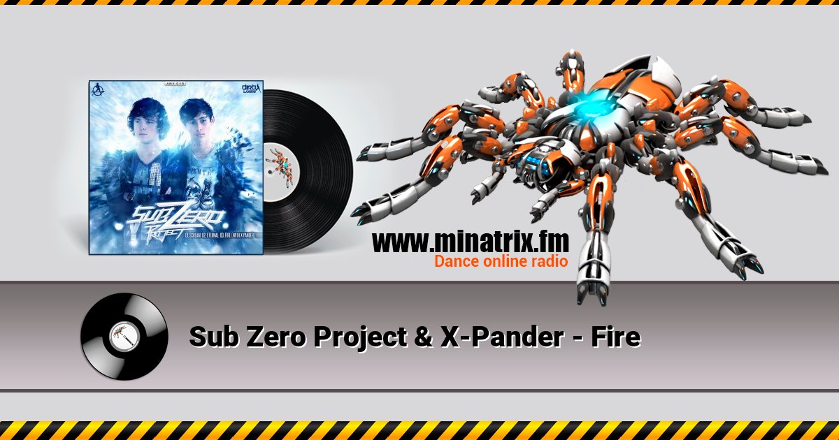 Sub Zero Project & X-Pander - Fire Listen online and download MP3