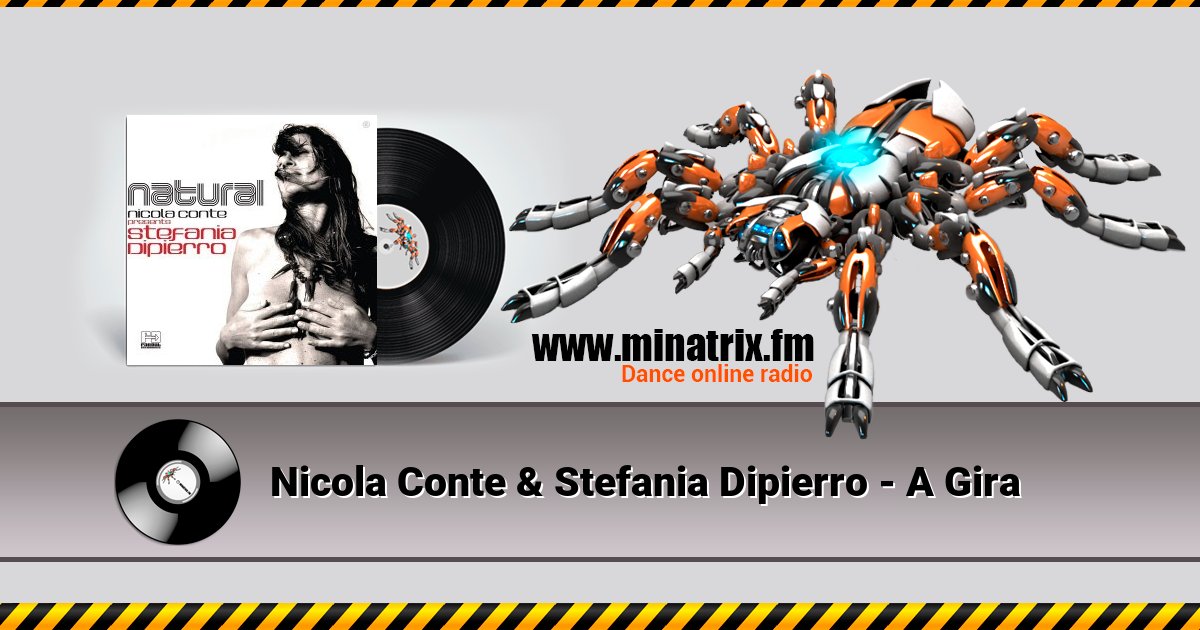 Nicola Conte & Stefania Dipierro - A Gira Listen online and download MP3