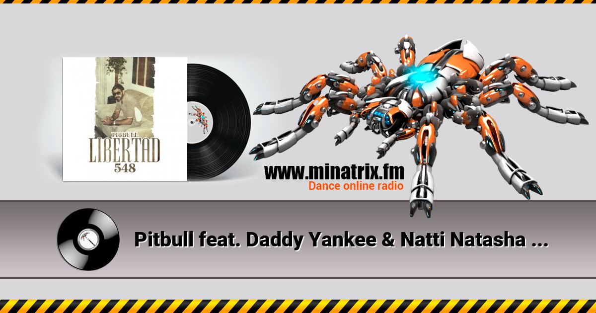 Pitbull feat. Daddy Yankee & Natti Natasha - No Lo Trates Listen online and download MP3