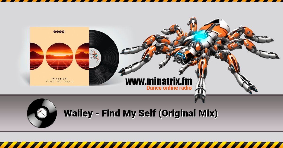 Wailey - Find My Self (Original Mix) Wailey - Find My Self (Original Mix) Listen online and download MP3
