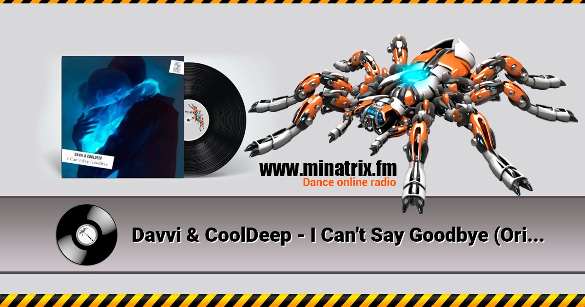 Davvi & CoolDeep - I Can't Say Goodbye (Original Mix) Davvi & CoolDeep - I Can't Say Goodbye (Original Mix) Listen online and download MP3