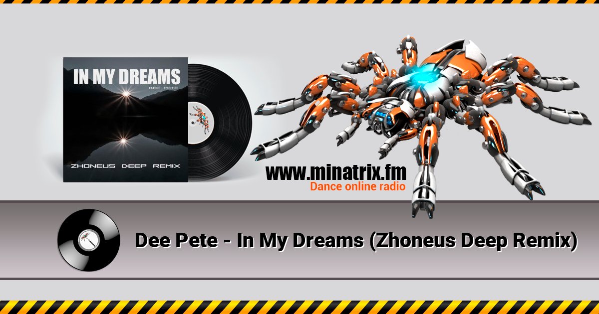 Dee Pete - In My Dreams (Zhoneus Deep Remix) Listen online and download MP3