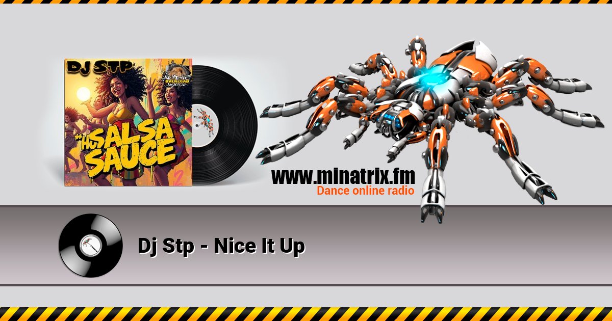 Dj Stp - Nice It Up Dj Stp - Nice It Up Listen online and download MP3