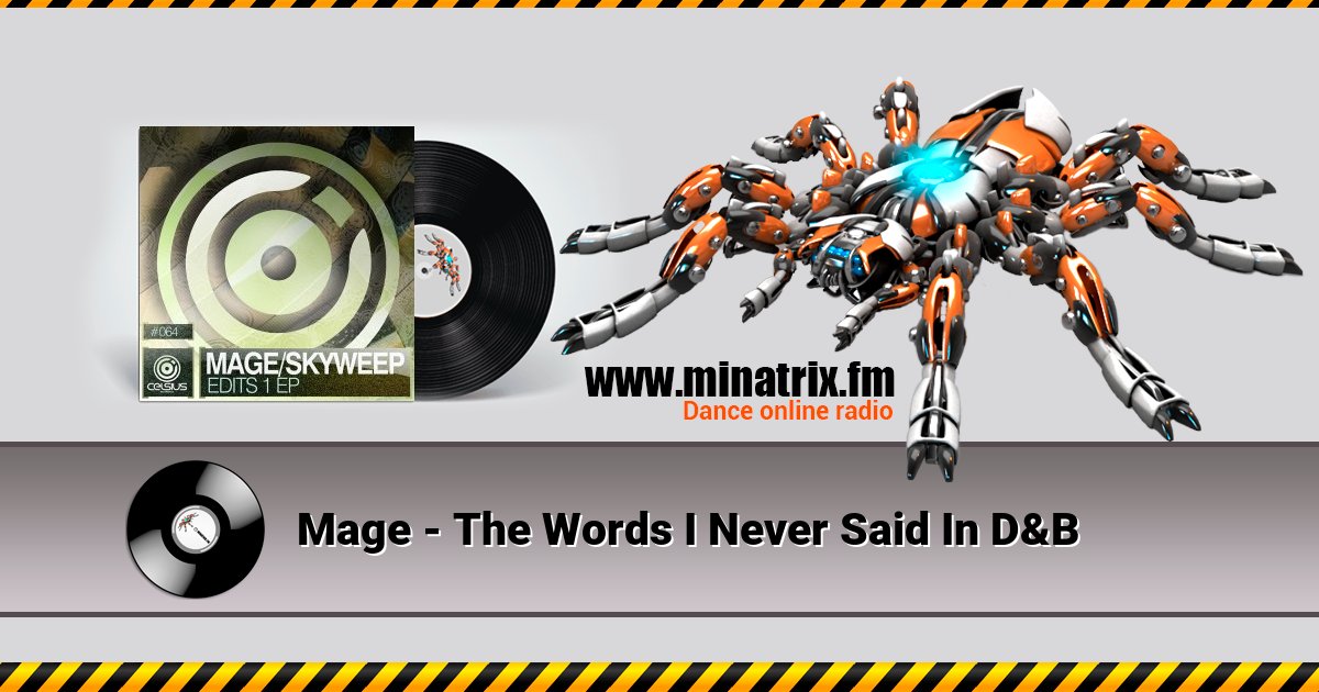 Mage - The Words I Never Said In D&B Mage - The Words I Never Said In D&B Listen online and download MP3
