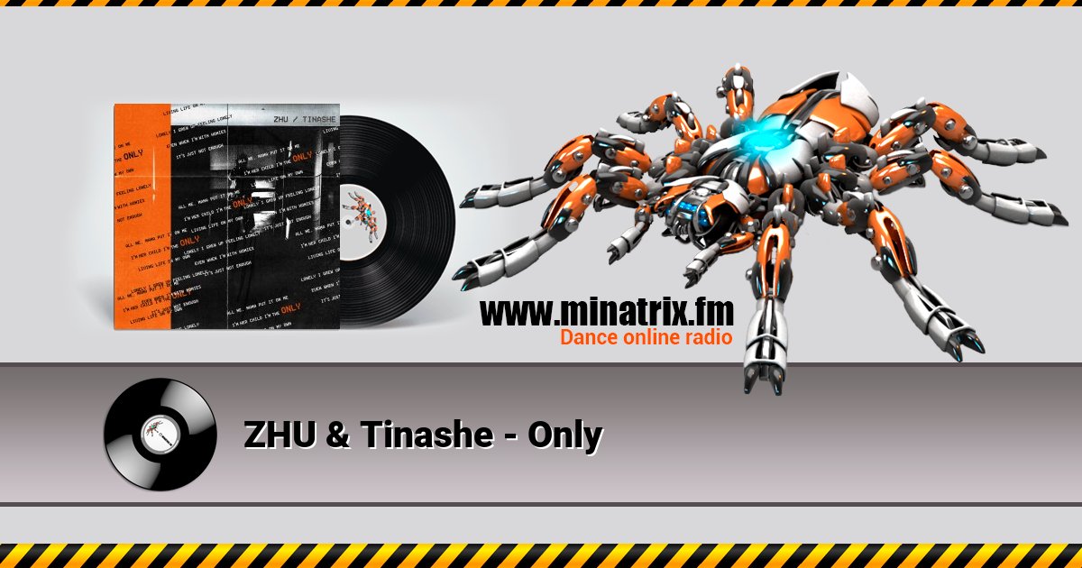 ZHU & Tinashe - Only ZHU & Tinashe - Only Listen online and download MP3
