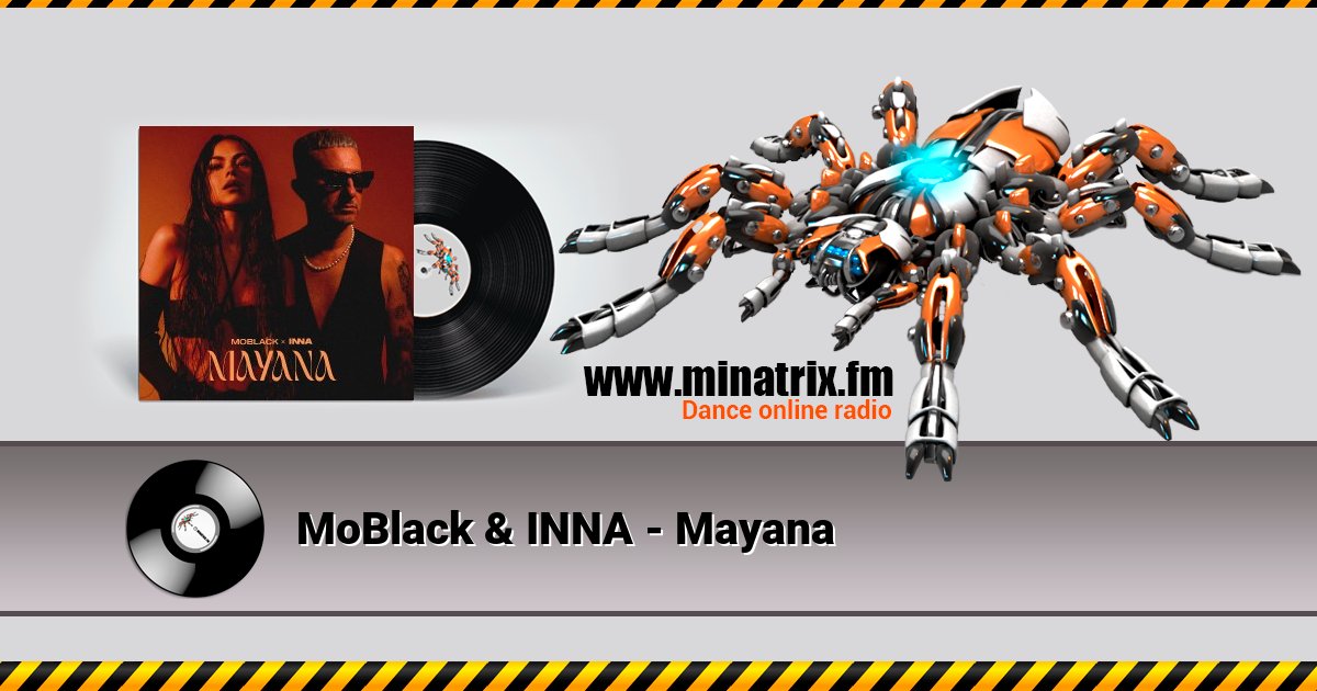 MoBlack & INNA - Mayana Listen online and download MP3