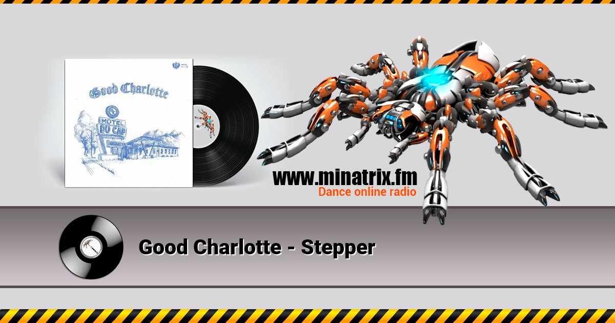 Good Charlotte - Stepper Listen online and download MP3