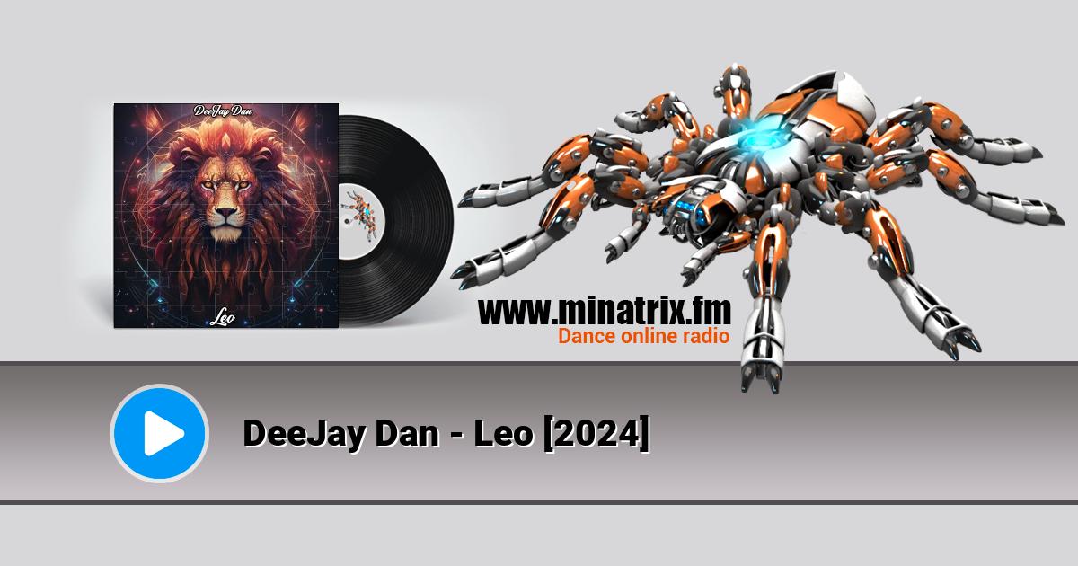 DeeJay Dan - Leo [2024] Listen online and download MP3