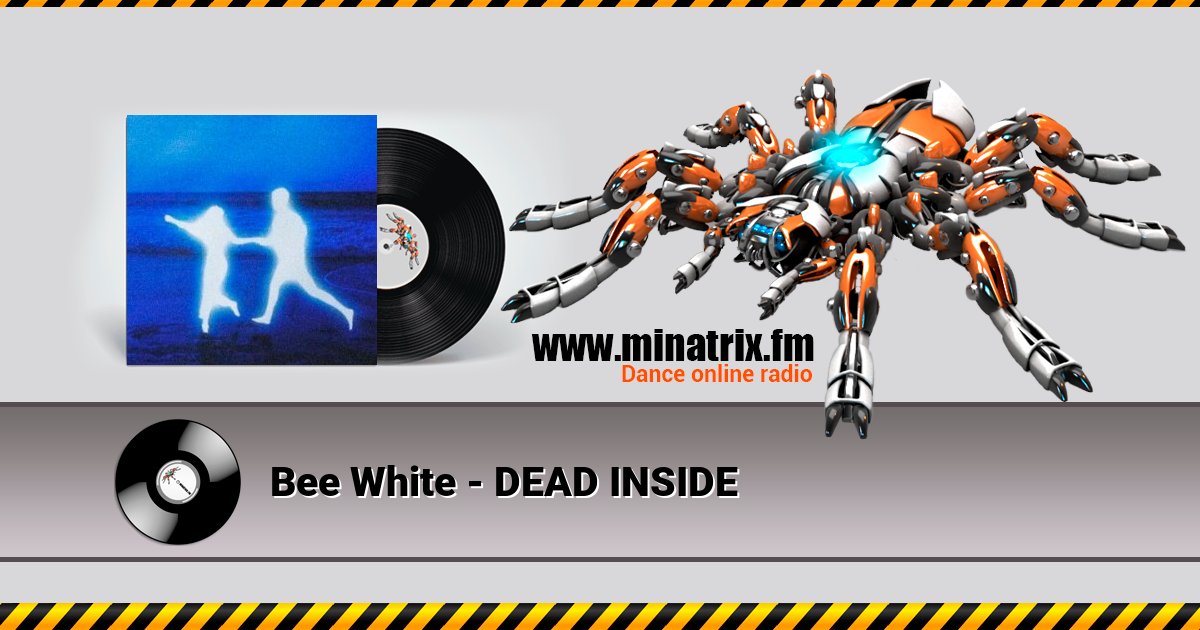 Bee White - DEAD INSIDE Listen online and download MP3