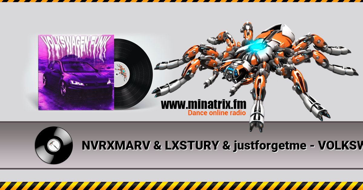NVRXMARV & LXSTURY & justforgetme - VOLKSWAGEN FUNK Listen online and download MP3