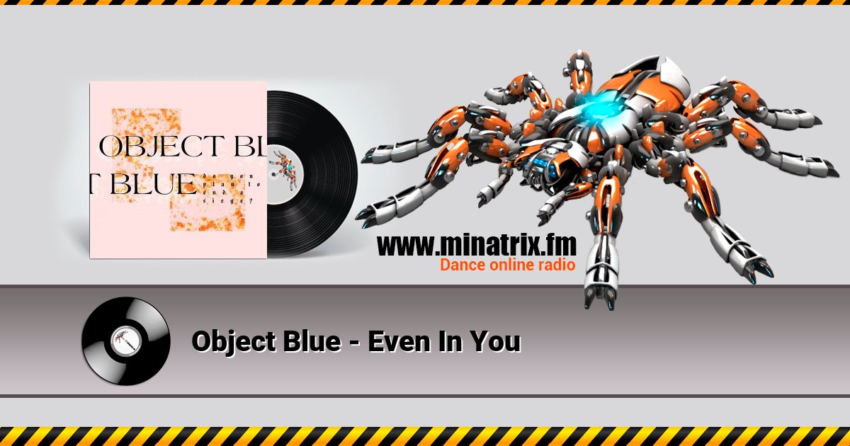 Object Blue - Even In You Listen online and download MP3