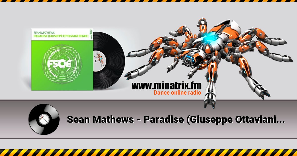 Sean Mathews - Paradise (Giuseppe Ottaviani Remix) Listen online and download MP3