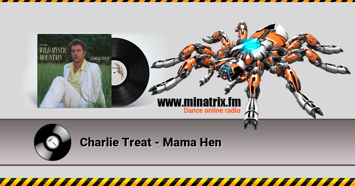 Charlie Treat - Mama Hen Listen online and download MP3