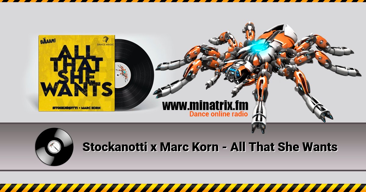 Stockanotti x Marc Korn - All That She Wants Stockanotti x Marc Korn - All That She Wants Listen online and download MP3