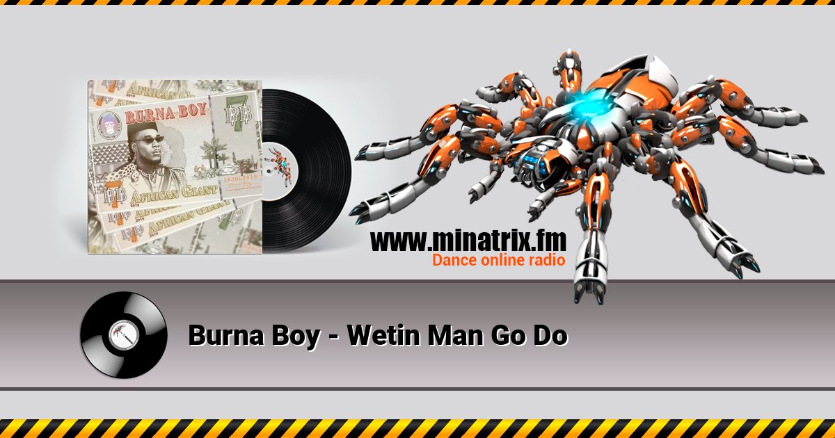 Burna Boy - Wetin Man Go Do Listen online and download MP3