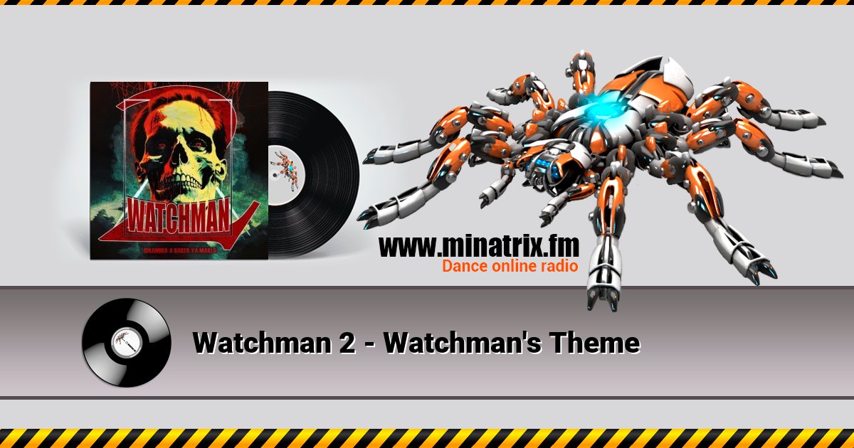 Watchman 2 - Watchman's Theme Listen online and download MP3