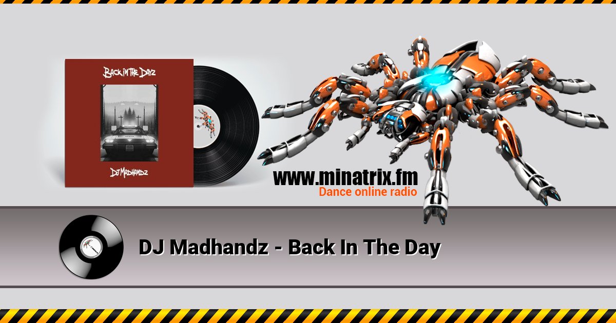 DJ Madhandz - Back In The Day DJ Madhandz - Back In The Day Listen online and download MP3
