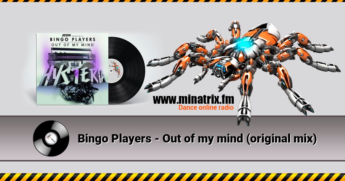 Bingo Players - Out of my mind (original mix) Listen online and download MP3