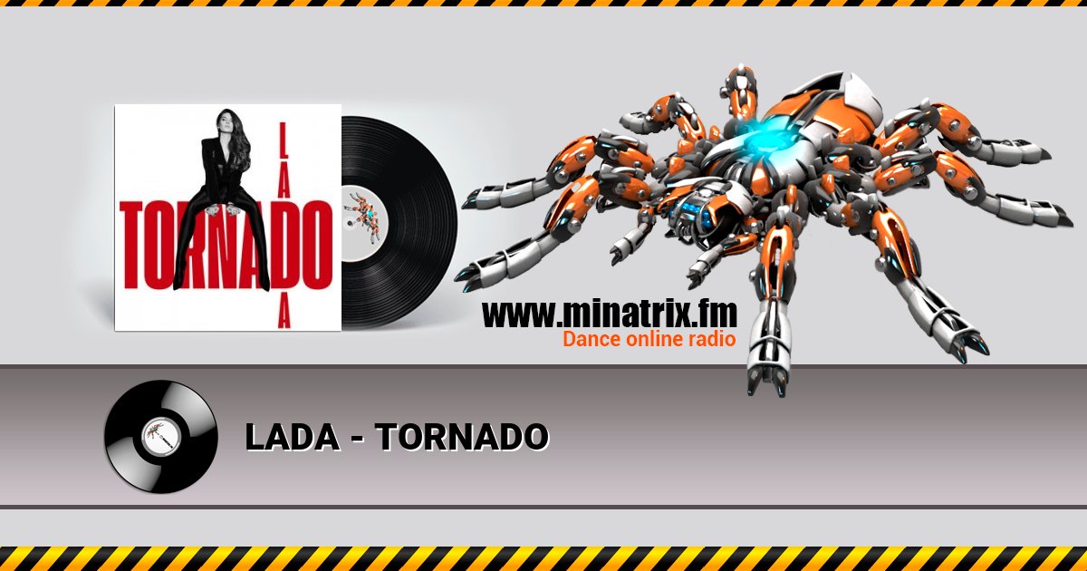 LADA - TORNADO Listen online and download MP3