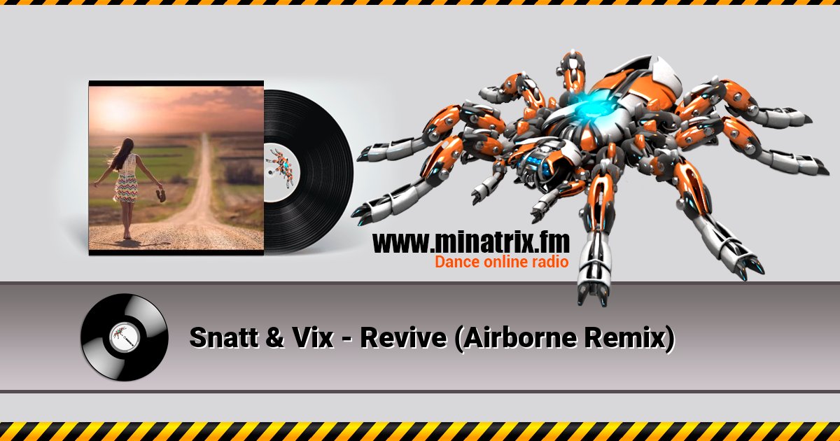 Snatt & Vix - Revive (Airborne Remix) Snatt & Vix - Revive (Airborne Remix) Listen online and download MP3